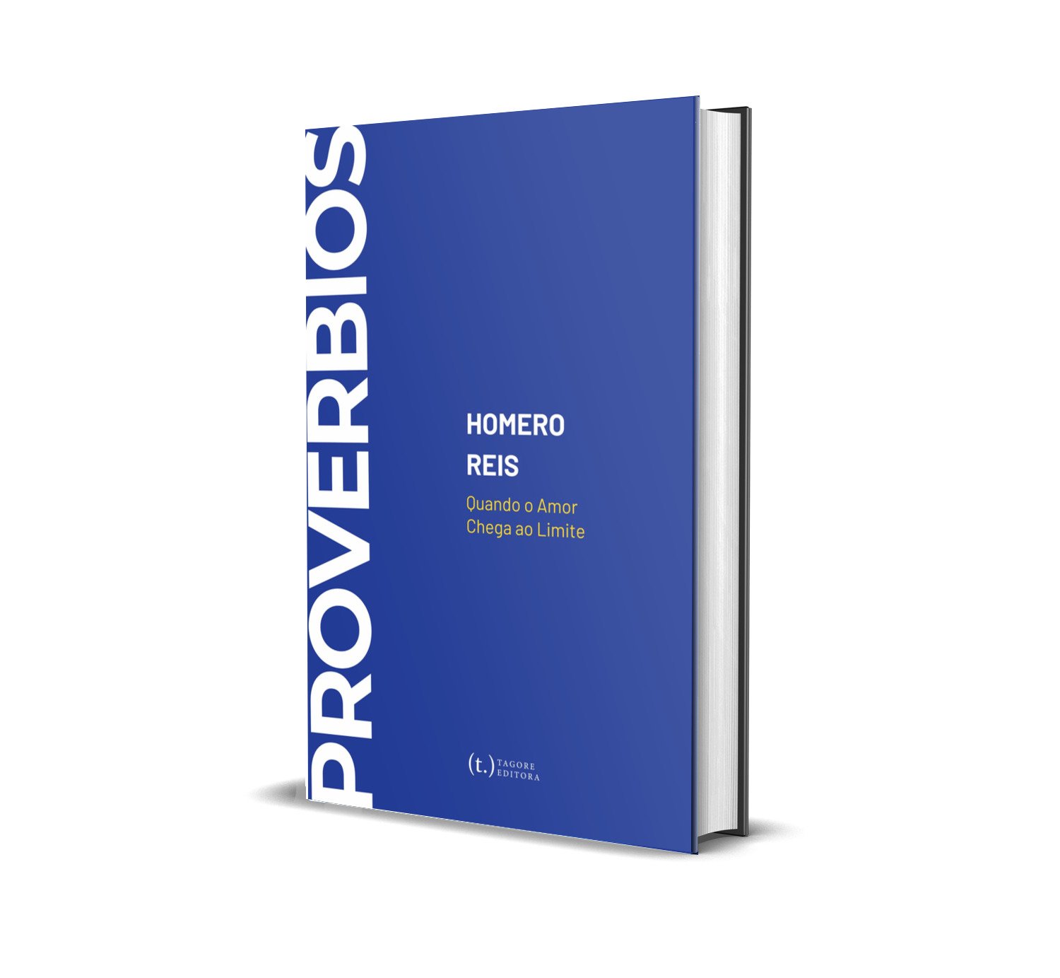 Provérbios, quando o amor chega ao limite